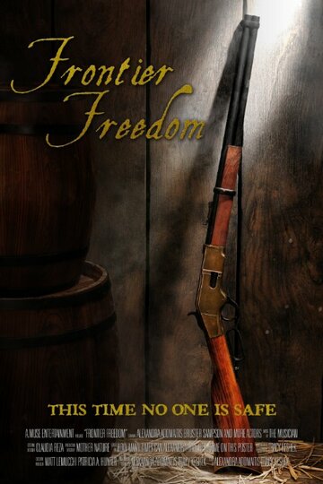 Frontier Freedom (2014)